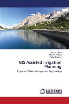 Paperback GIS Assisted Irrigation Planning Book