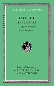 Hardcover Fragments, Volume II: Oedipus-Chrysippus. Other Fragments [Greek, Ancient (To 1453)] Book