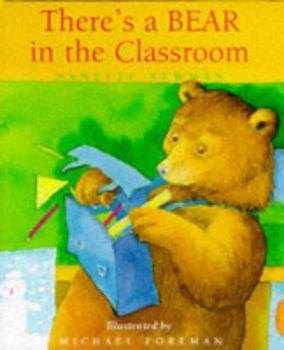 Hardcover There's a Bear in the Classroom Book