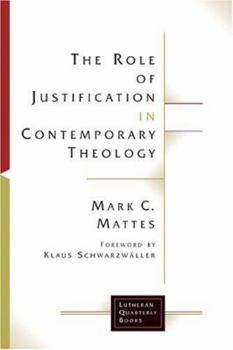 Paperback The Role of Justification in Contemporary Theology Book