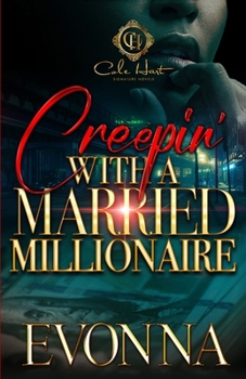 Paperback Creepin' With A Married Millionaire Book