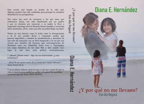 Paperback ¿Y por qué no me llevaste?: Ese día llegará (Spanish Edition) [Spanish] Book