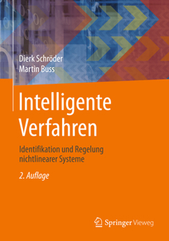 Hardcover Intelligente Verfahren: Identifikation Und Regelung Nichtlinearer Systeme [German] Book