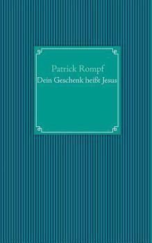 Paperback Dein Geschenk heißt Jesus [German] Book