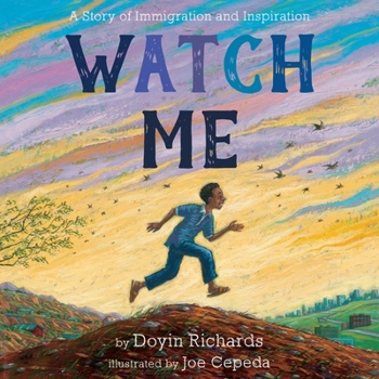 Hardcover Watch Me: A Story of Immigration and Inspiration Book