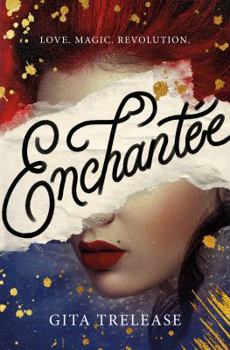 Enchantée - Book #1 of the Enchantée