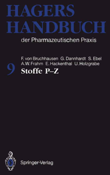 Hardcover Hagers Handbuch Der Pharmazeutischen Praxis: Band 9: Stoffe P-Z Book