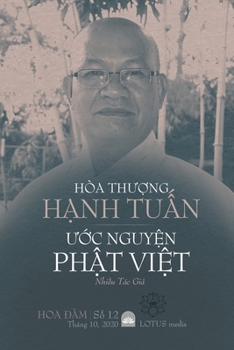 Paperback Hòa Th&#431;&#7906;ng H&#7840;nh Tu&#7844;n V&#7898;i &#431;&#7898;c Nguy&#7878;n Ph&#7852;t Vi&#7878;t [Vietnamese] Book