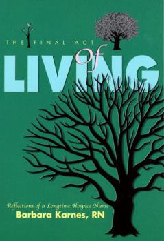 Paperback The Final Act of Living Book