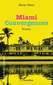 Paperback Miami: Convergences [French] Book