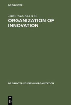 Hardcover Organization of Innovation: East-West Perspectives Book
