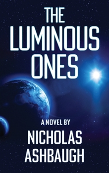 Hardcover The Luminous Ones Book