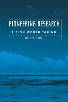 Paperback Pioneering Research: A Risk Worth Taking Book