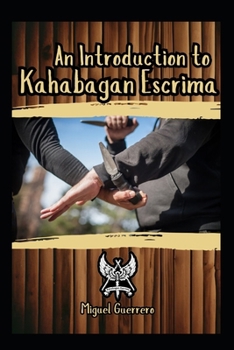 Paperback An Introduction to Kahabagan Escrima Book