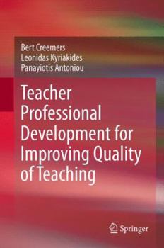 Hardcover Teacher Professional Development for Improving Quality of Teaching Book