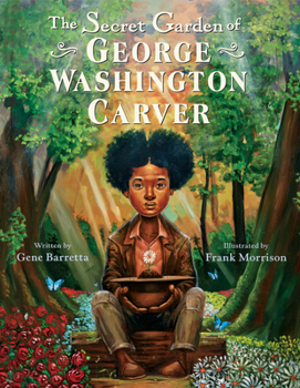 Paperback The Secret Garden of George Washington Carver Book