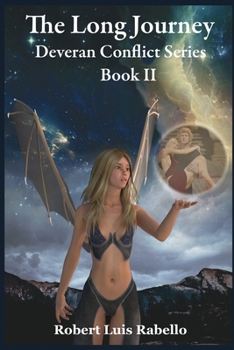 Paperback The Long Journey: Deveran Conflict Series Book