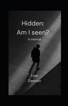Paperback Hidden: Am I Seen? Book