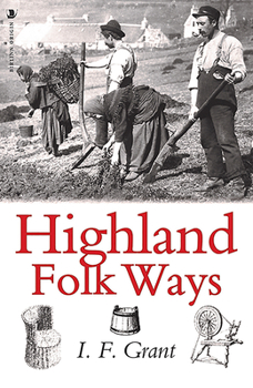 Paperback Highland Folk Ways Book