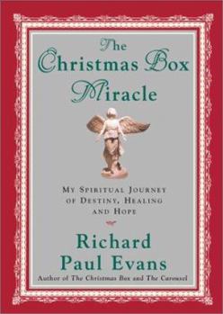 Hardcover The Christmas Box Miracle: My Spiritual Journey of Destiny, Healing and Hope Book
