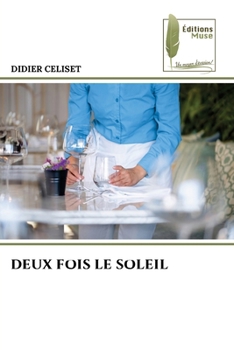 Paperback Deux Fois Le Soleil [French] Book