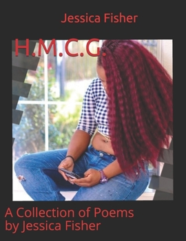 Paperback H.M.C.G.: A Collection of Poems by Jessica Fisher Book