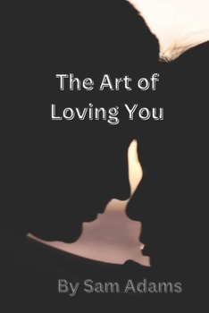 Paperback The Art of Loving You Book
