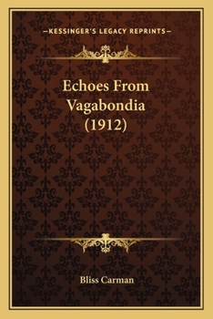 Paperback Echoes from Vagabondia (1912) Book