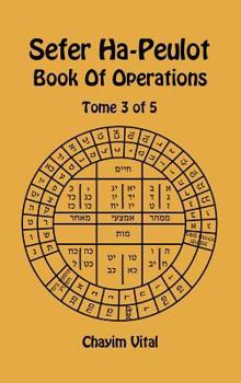 Hardcover Sefer Ha-Peulot - Book of Operations - Tome 3 of 5 Book