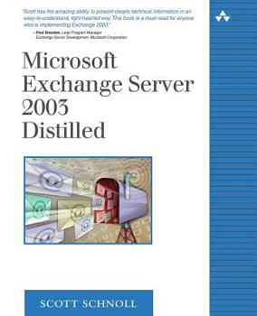 Paperback Microsoft Exchange Server 2003 Distilled Book