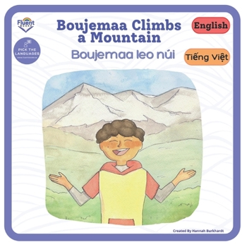 Paperback Boujemaa Climbs A Mountain - Boujemaa leo núi: Bilingual book Vietnamese Book