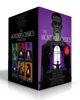 Hardcover The Monstrous Classics Collection (Boxed Set): Dr. Jekyll and Mr. Hyde & Other Stories; Dracula; Frankenstein; The Legend of Sleepy Hollow & Other Sto Book