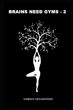 Brains Need Gyms – 2