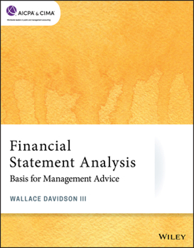 Paperback Financial Statement Analysis: Basis for Management Advice Book