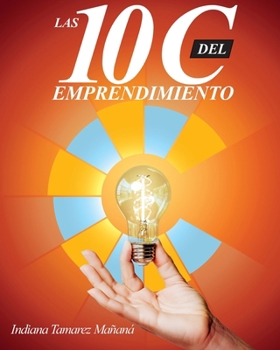 Paperback Las 10 C del emprendimiento [Spanish] Book