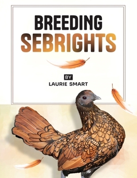Paperback Some of The Rules for Breeding Sebrights 2025 REV 34 Book