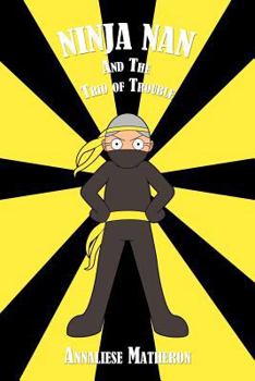 Paperback Ninja Nan and the Trio of Trouble Book
