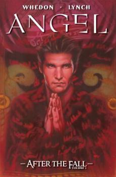 Angel: After the Fall Vol. 1, Premiere Edition - Book  of the Angel Comics (Buffy Vampire Slayer)