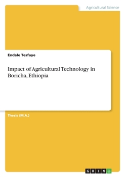 Paperback Impact of Agricultural Technology in Boricha, Ethiopia Book