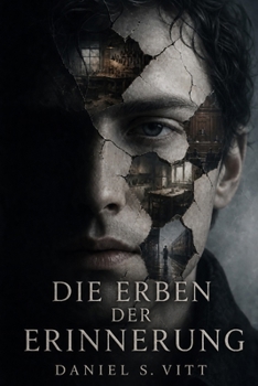 Paperback Die Erben der Erinnerung: Zwei Leben in einem Körper [German] Book