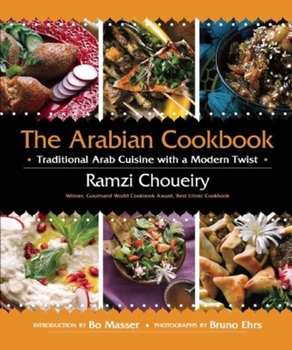 Hardcover The Arabian Cookbook: Traditional Arab Cuisine with a Modern Twist Book