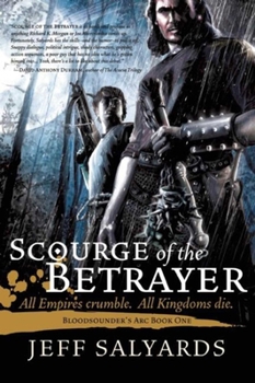 Scourge of the Betrayer - Book #1 of the Bloodsounder's Arc