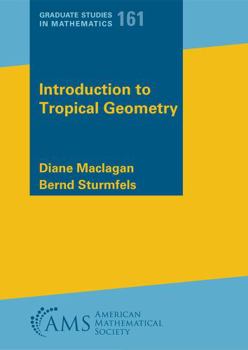 Paperback Introduction to Tropical Geometry (Graduate Studies in Mathematics, 161) Book