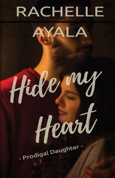 Paperback Hide My Heart: Love and Trouble Book