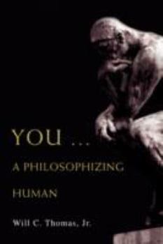 Paperback You ... A Philosophizing Human Book
