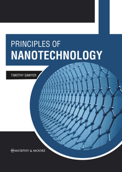 Hardcover Principles of Nanotechnology Book