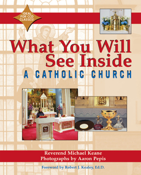 Hardcover What You Will See Inside a Catholic Church Book