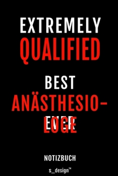 Notizbuch für Anästhesiologen / Anästhesiologe / Anästhesiologin: Originelle Geschenk-Idee  [120 Seiten liniertes blanko Papier] (German Edition)