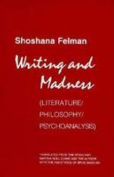 Paperback Writing and Madness: Literature/Philosophy/Psychoanalysis Book