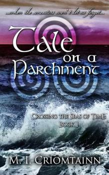 Paperback Tale on a Parchment: ...when the ancestors won't let us forget... Book